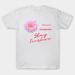 Believe in You - Stay Fearless T-Shirt